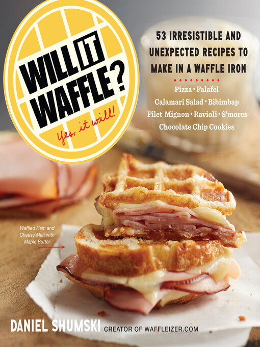 Title details for Will It Waffle? by Daniel Shumski - Wait list
